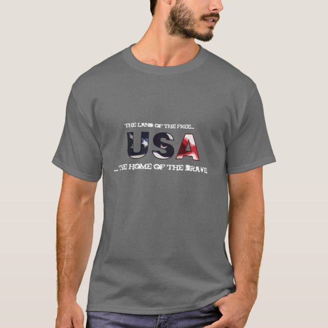USA..the land of the free... the home of the brave T-Shirt (Front)