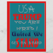 USA Trump You Are Hired! United We Stand Get On! (Front)