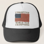 Usa, Undisputed World War Champions Trucker Hat at Zazzle