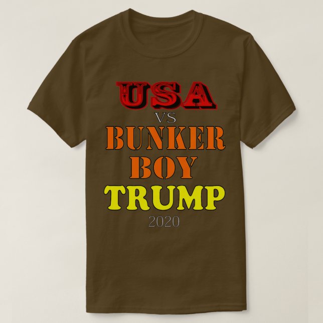 USA vs Bunker Boy Trump 2020  T-Shirt (Design Front)