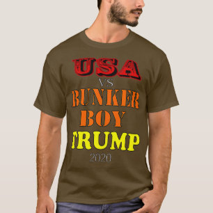USA vs Bunker Boy Trump 2020 T-Shirt