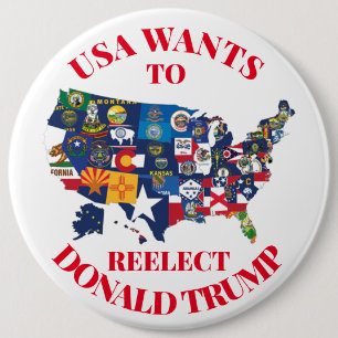 USA wants to Reelect Donald Trump Button