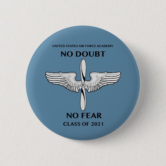 USAFA Class of 2021 Class Slogan Button | Zazzle.com