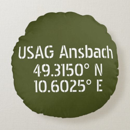 USAG Ansbach Latitude Longitude  Round Pillow