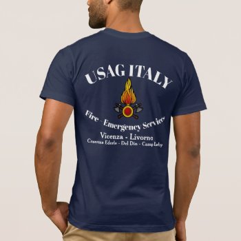 Usag Italy Fire Dept Vicenza T-shirt by bravo3325 at Zazzle