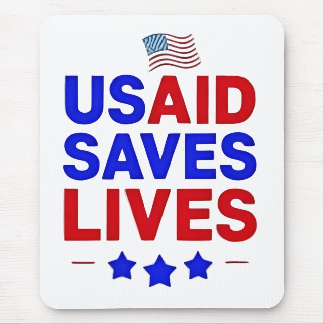 USAID Saves Lives US Agency International Developm Mouse Pad (Front)