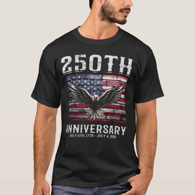 USA's 250th Birthday Anniversary Souvenir July 4th T-Shirt (Front)