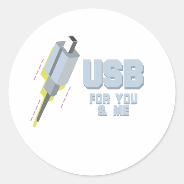 USB FOR YOU AND ME CLASSIC ROUND STICKER (Front)