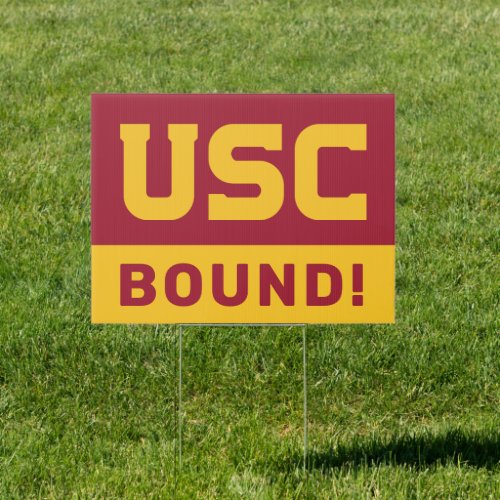 USC Bound Sign