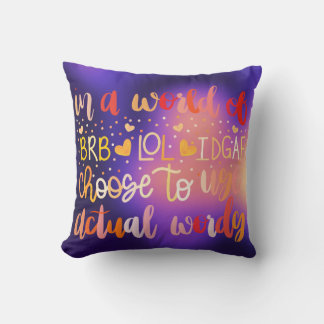 Use Actual Words Throw Pillow