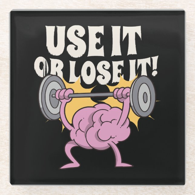 Use and train your brain glass coaster (Front)