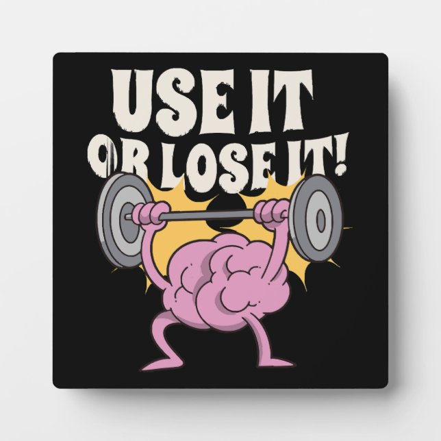 Use and train your brain plaque (Front)