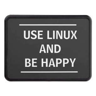Use Linux and be Happy  Hitch Cover