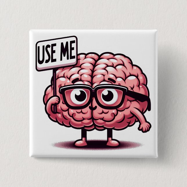 Use Me Funny Brain  Button (Front)