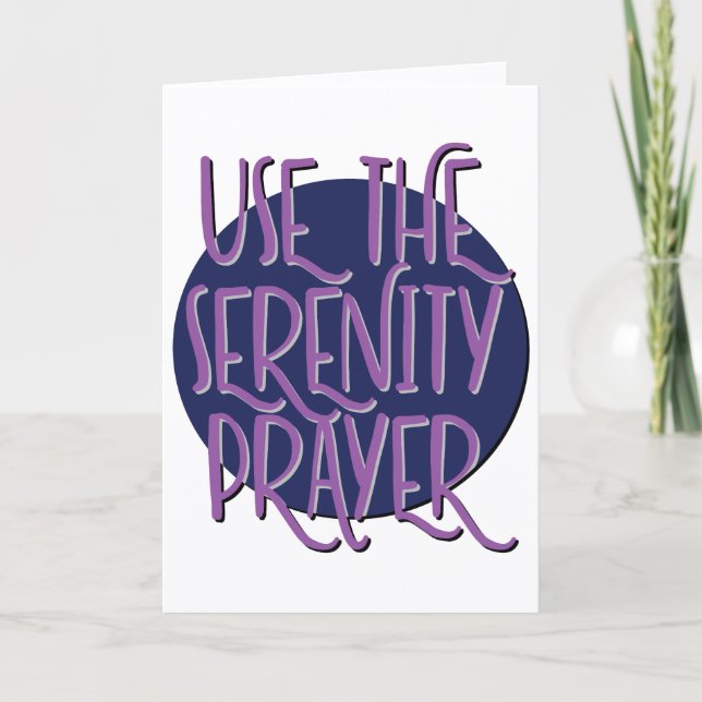 Use The Serenity Prayer Recovery Slogan Card (Front)
