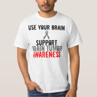 use your brain, support brain tumor awareness T-Shirt