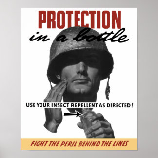 Use Your Insect Repellent As Directed! -- WW2 Poster