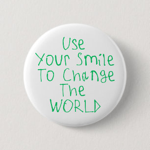 Use Your Smile To Change The World Sticker Button