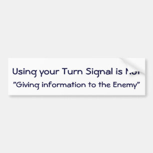 Use Your Turn Signal Sticker