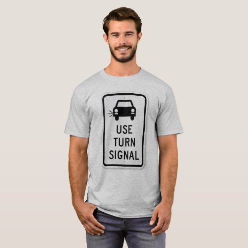 Use your Turn Signal T_Shirt