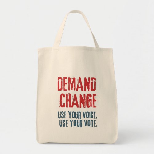 Use Your Voice and Your Vote For Change  Tote Bag