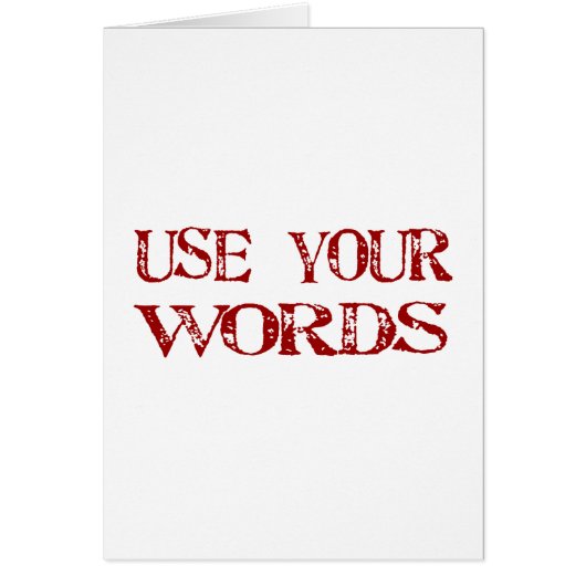 Use Your Words (Front)