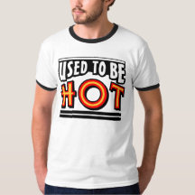 Used To Be Hot Men's Ringer T-Shirt