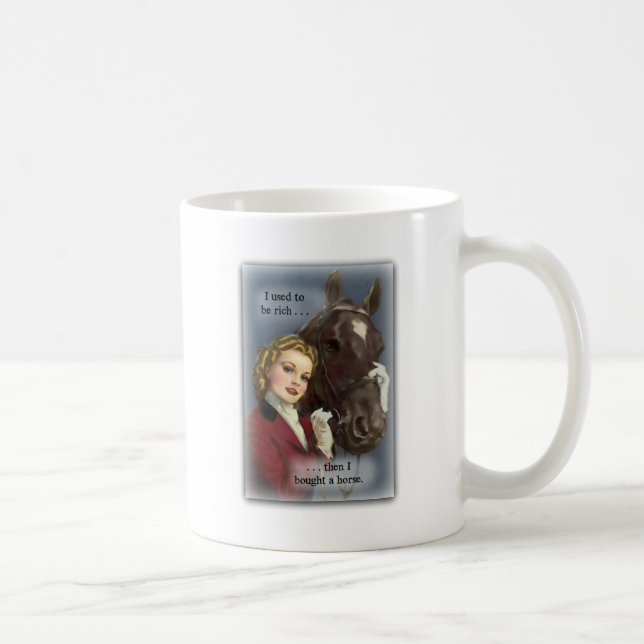 Used to be rich, bought a horse coffee mug (Right)