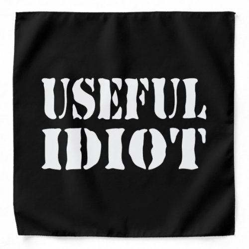 USEFUL IDIOT BANDANA