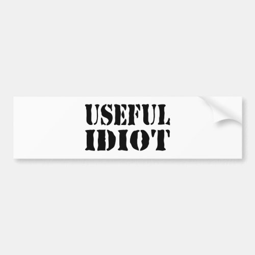 USEFUL IDIOT BUMPER STICKER