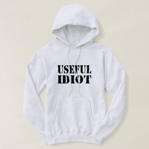 USEFUL IDIOT HOODIE