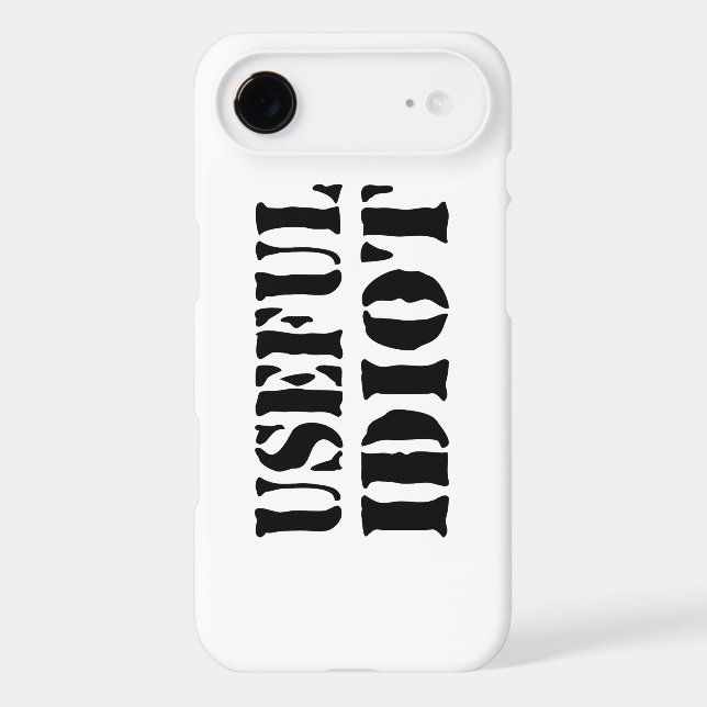 USEFUL IDIOT IPHONE CASE (Back)