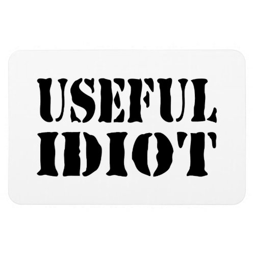 USEFUL IDIOT MAGNET