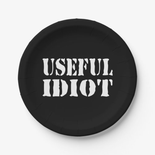 USEFUL IDIOT PAPER PLATES