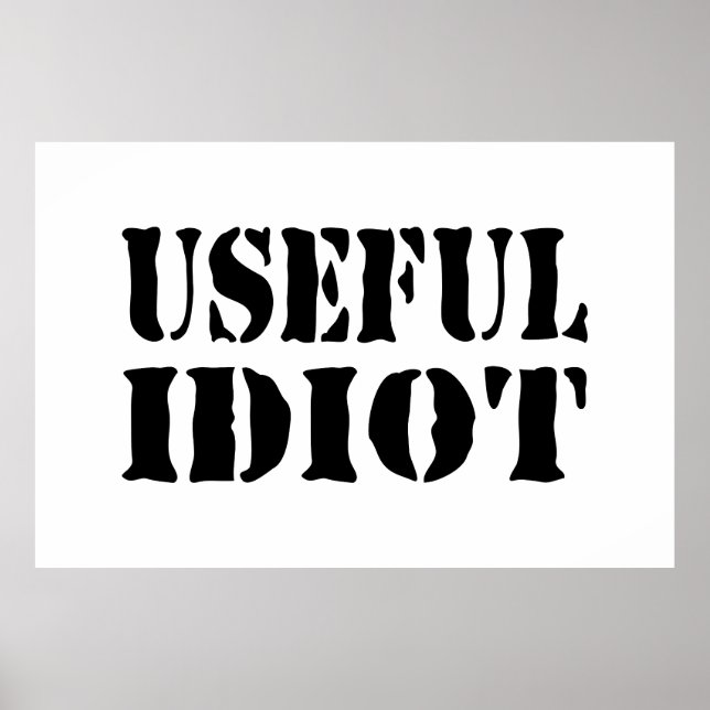 USEFUL IDIOT POSTER (Front)