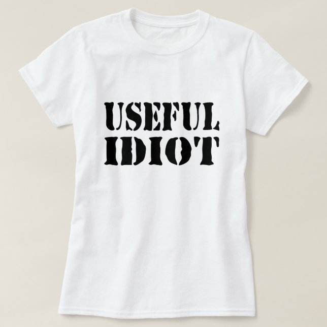 USEFUL IDIOT T-Shirt (Design Front)