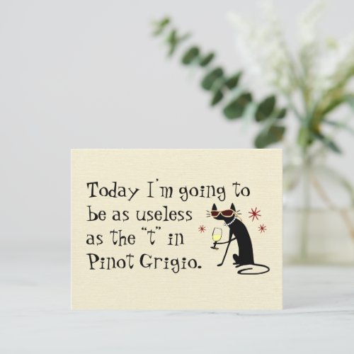 Useless as the T in Pinot Grigio Funny Wine Postcard