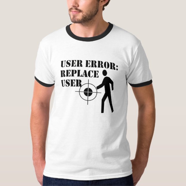 User Error T-Shirt (Front)