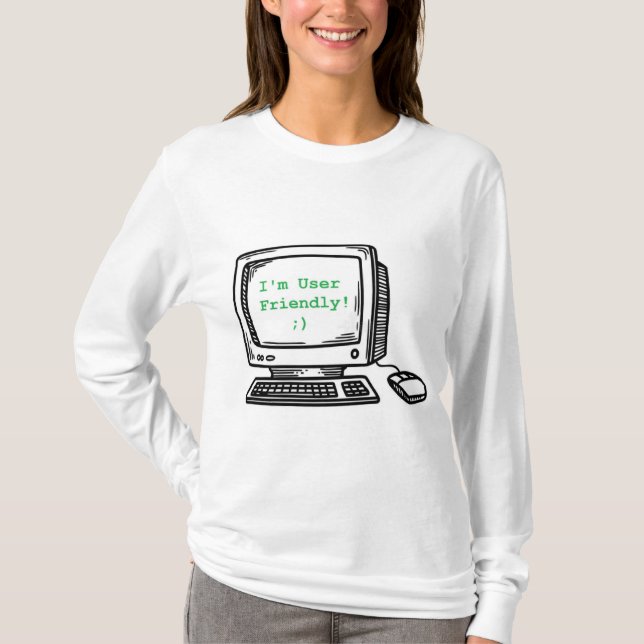 User Friendly  T-Shirt (Front)