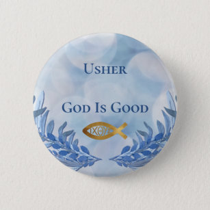 Usher Christian Church God Is Good Modern Button