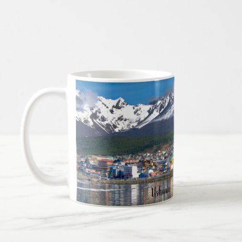 Ushuaia Patagonia Argentina Coffee Mug