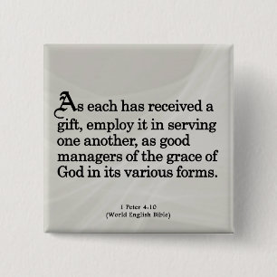 Using Gifts from God 1 Peter 4:10 Pinback Button