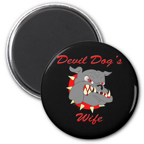 USMC Devil Dogs Wife Magnet