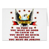 USMC Find Us Catch Us Defeat Us You Must Be Joking (Front Horizontal)