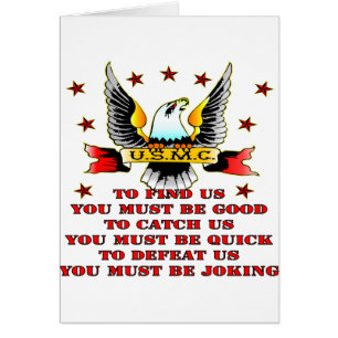 USMC Find Us Catch Us Defeat Us You Must Be Joking