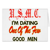 USMC I’m Dating One Of The Few Good Men (Front Horizontal)