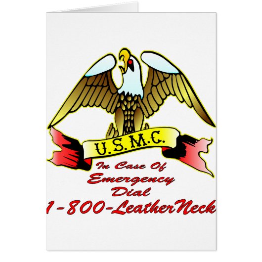 USMC In Case Of Emergency Dial 1-800-LeatherNeck Cards (Front)