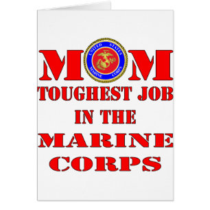 USMC Marine Mom Toughest Job In The Marine Corps