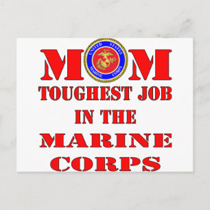 USMC Marine Mom Toughest Job In The Marine Corps Postcard