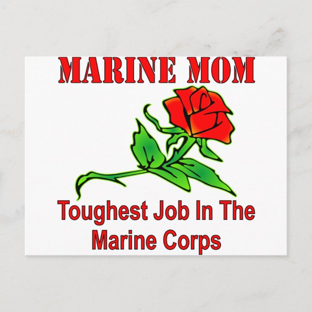 USMC Marine Mom Toughest Job In The Marine Corps Postcard (Front)